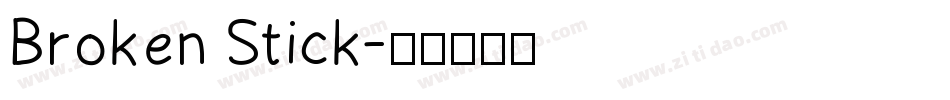 Broken Stick字体转换